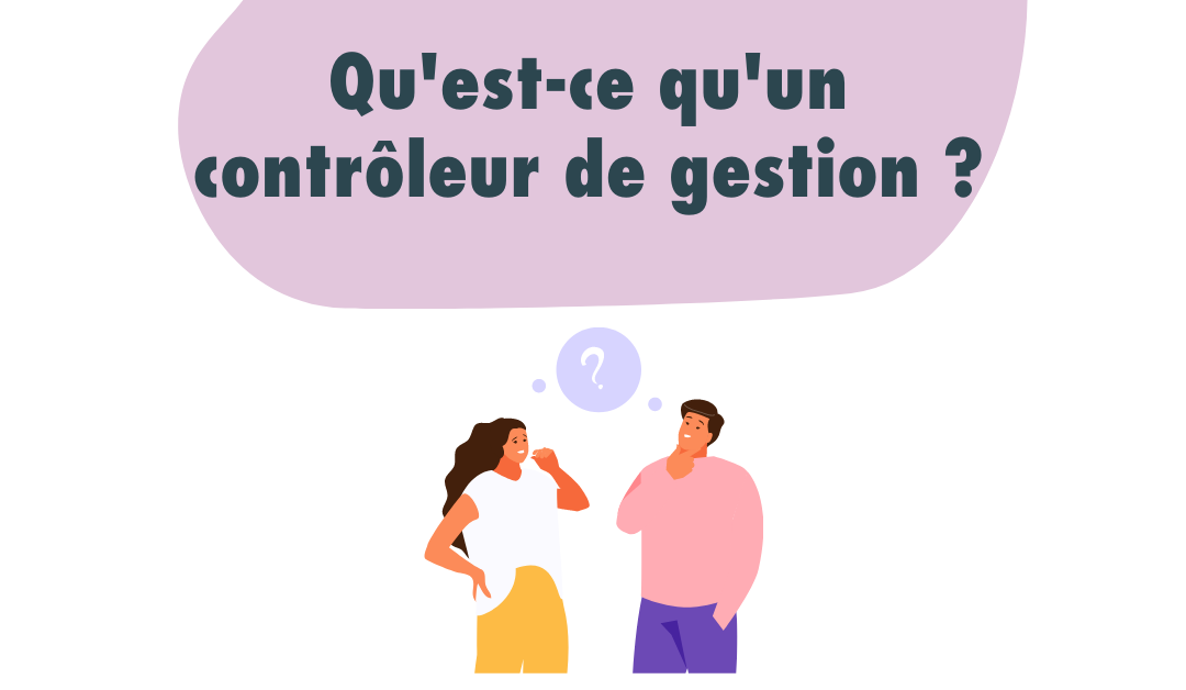Qu’est-ce que le contrôle de gestion ?