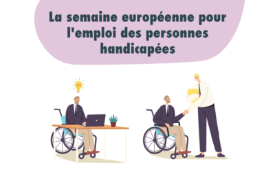 La Semaine européenne pour l’emploi des personnes handicapées (SEEPH)